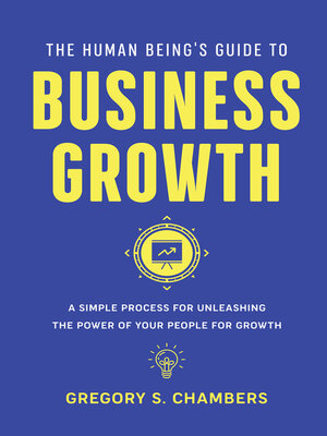 cover image of The Human Being's Guide to Business Growth